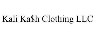 KALI KA$H CLOTHING LLC trademark