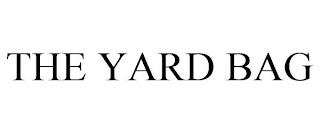 THE YARD BAG trademark