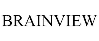 BRAINVIEW trademark