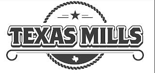 TEXAS MILLS trademark