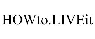 HOWTO.LIVEIT trademark