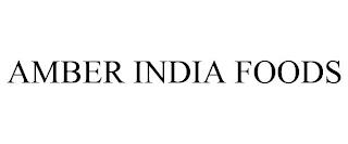 AMBER INDIA FOODS trademark