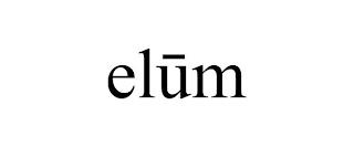 ELUM trademark