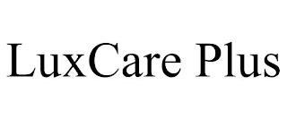 LUXCARE PLUS trademark