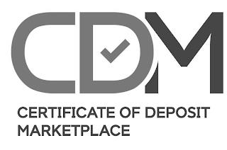 CDM CERTIFICATE OF DEPOSIT MARKETPLACE trademark