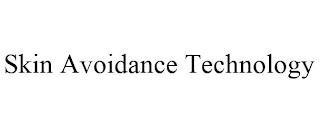 SKIN AVOIDANCE TECHNOLOGY trademark