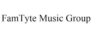 FAMTYTE MUSIC GROUP trademark