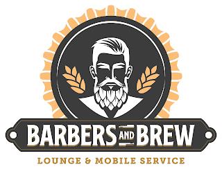 BARBERS AND BREW LOUNGE & MOBILE SERVICE trademark