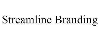 STREAMLINE BRANDING trademark