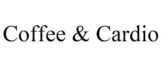 COFFEE & CARDIO trademark