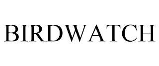 BIRDWATCH trademark