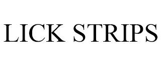 LICK STRIPS trademark