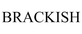 BRACKISH trademark