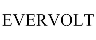 EVERVOLT trademark