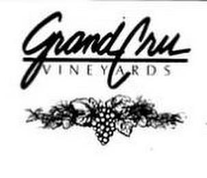 GRAND CRU VINEYARDS trademark