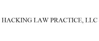 HACKING LAW PRACTICE, LLC trademark