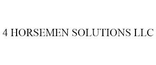 4 HORSEMEN SOLUTIONS LLC trademark