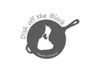 DISH OFF THE BLOCK PAMELA GELSOMINI trademark