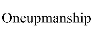 ONEUPMANSHIP trademark