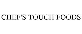 CHEF'S TOUCH FOODS trademark