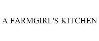 A FARMGIRL'S KITCHEN trademark