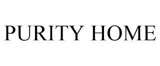 PURITY HOME trademark