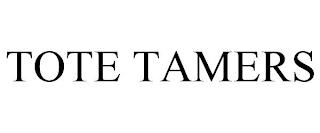 TOTE TAMERS trademark