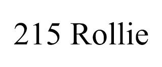 215 ROLLIE trademark