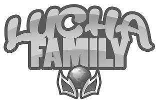 LUCHA FAMILY trademark