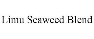 LIMU SEAWEED BLEND trademark