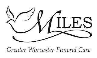 MILES GREATER WORCESTER FUNERAL CARE trademark