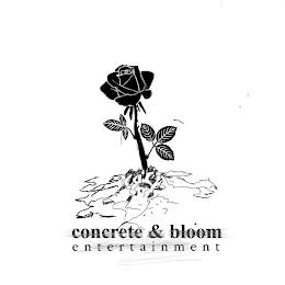 CONCRETE & BLOOM ENTERTAINMENT trademark