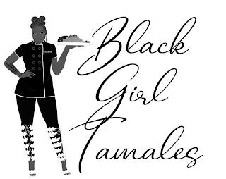 BLACK GIRL TAMALES trademark