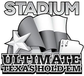 STADIUM ULTIMATE TEXAS HOLD'EM trademark