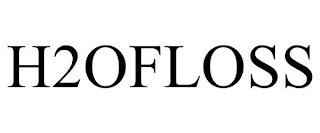 H2OFLOSS trademark