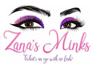 ZANA'S MINKS WHAT'S AN EYE WITH NO LASH? trademark