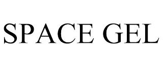 SPACE GEL trademark