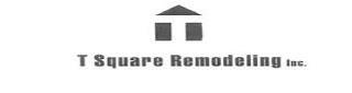 T SQUARE REMODELING INC. trademark