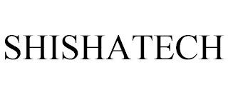 SHISHATECH trademark