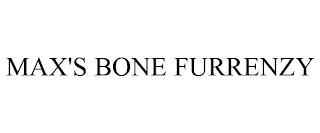 MAX'S BONE FURRENZY trademark