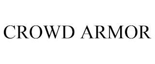 CROWD ARMOR trademark