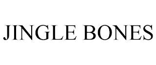 JINGLE BONES trademark