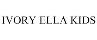 IVORY ELLA KIDS trademark