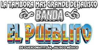 LA TAMBORA MAS GRANDE DE JALISCO BANDA EL PUEBLITO DE CUEXCOMATITLÁN, JALISCO MÉXICO trademark