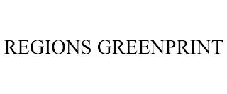 REGIONS GREENPRINT trademark