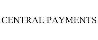 CENTRAL PAYMENTS trademark