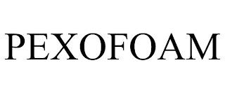 PEXOFOAM trademark