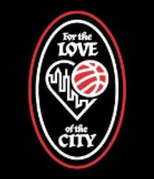 FOR THE LOVE OF THE CITY trademark