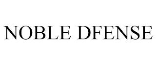 NOBLE DFENSE trademark