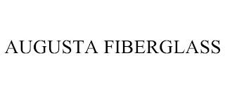 AUGUSTA FIBERGLASS trademark